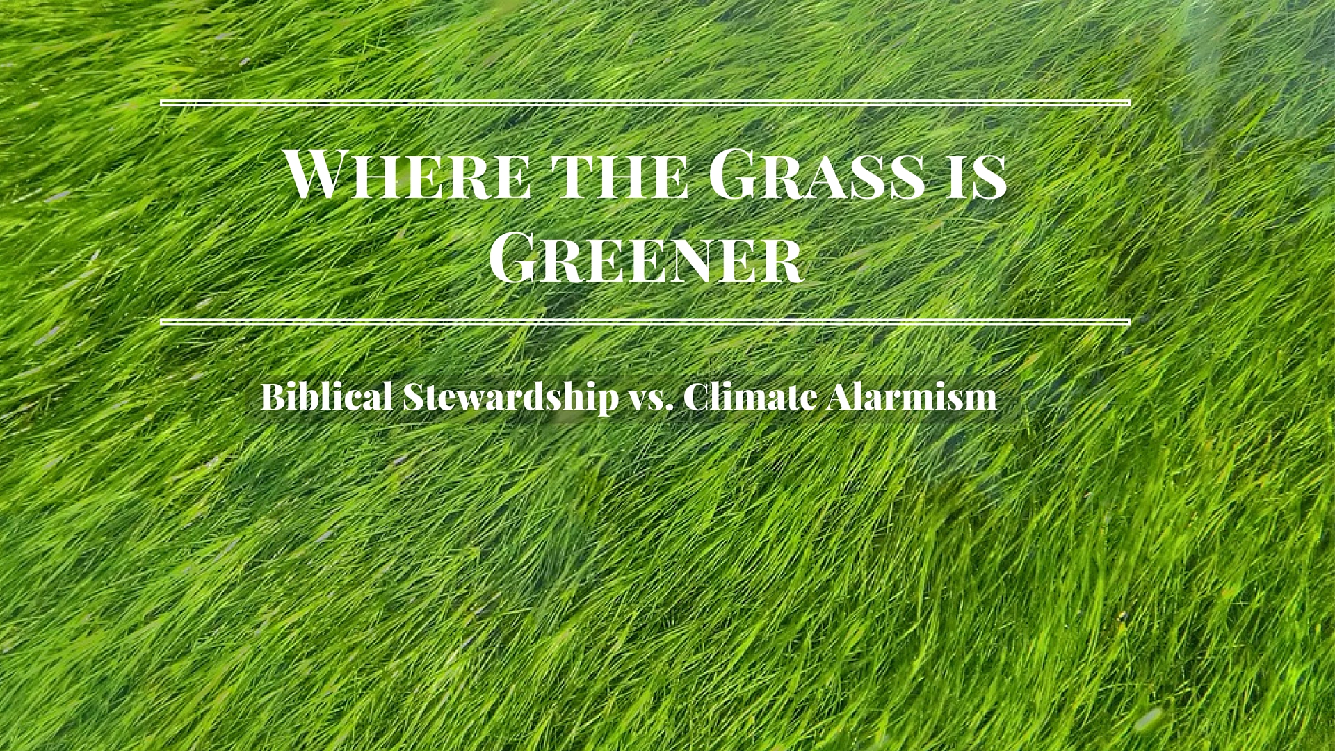 Juicy Ecumenism Blog: Cornwall Alliance Releases Environmental Documentary