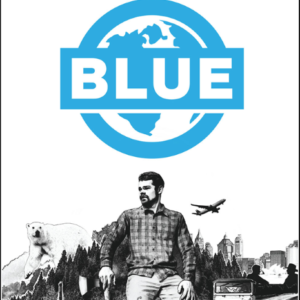 BLUE: For Earth, For Humanity, For Freedom