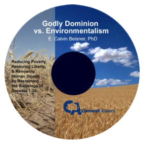 Godly Dominion vs. Environmentalism