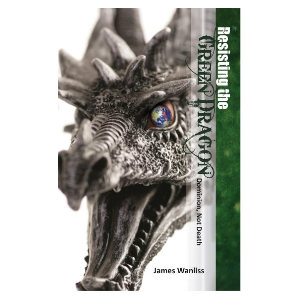 Resisting the Green Dragon: Dominion, Not Death