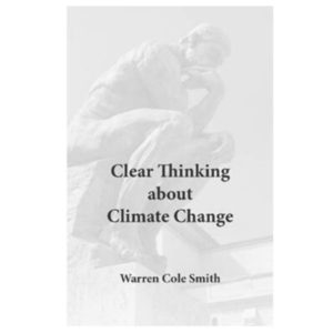 Clear Thinking About Climate Change